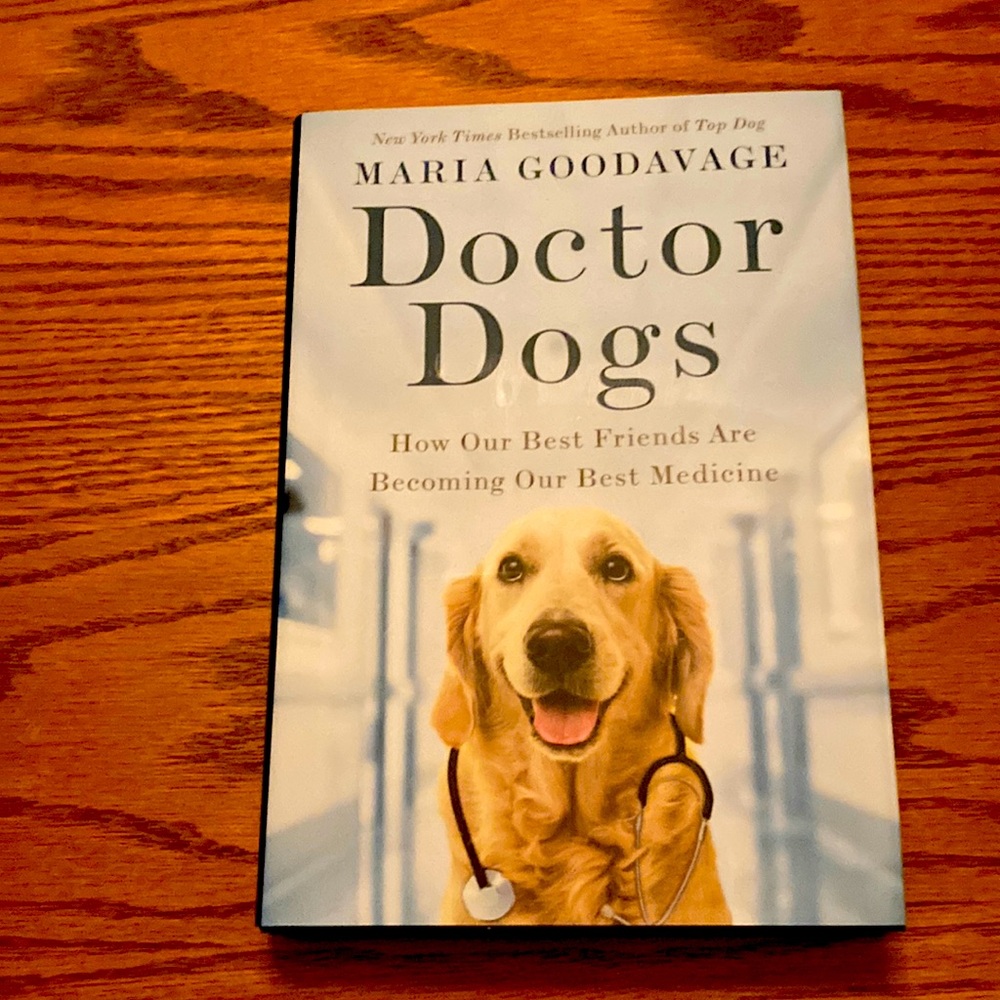 Maria Goodavage-  Doctor Dogs a novel
